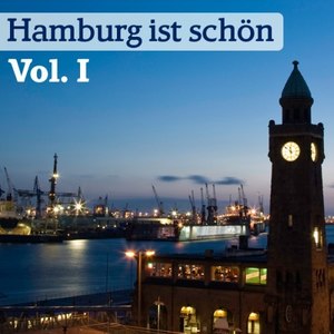 Hamburg Ist Schön - Vol. 1