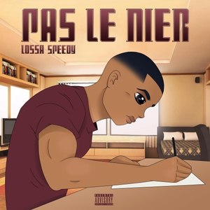 Pas le nier (Explicit)