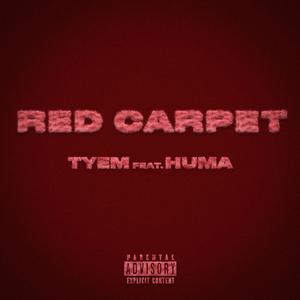 Red Carpet (feat. HUMA) (Explicit)