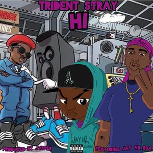 Hi (feat. Jay Ar Rsa & S.O.N) (Explicit)