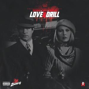 Love & Drill (feat. 2WayG & KB00Baby) (Explicit)