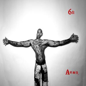 6ft Arms (Explicit)