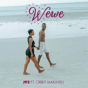 Wewe (feat. Orbit Makaveli) (Explicit)