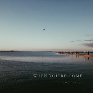 When You're Home