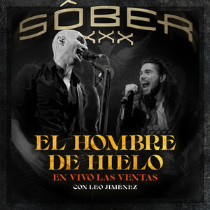 El hombre de hielo (XXX Aniversario. En vivo Las Ventas)