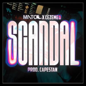 Scandal (feat. Cezemeu) [Explicit]