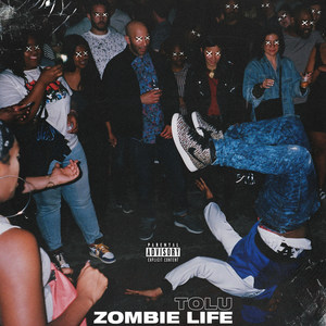 Zombie Life (Explicit)