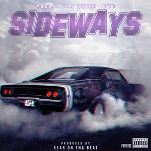 Sideways (feat. San Quinn & G Mo) [Explicit]