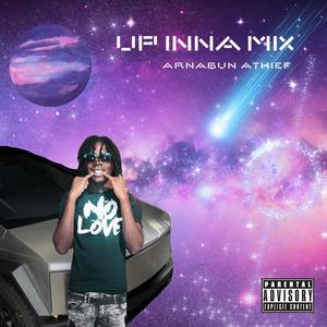 Up inna mix (Explicit)