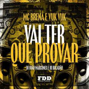 Vai Ter Que Provar (Explicit)