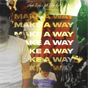 Make A Way (Explicit)