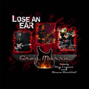 Lose an Ear(feat. Ray Luzier & Bruce Bouillet)