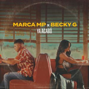 Ya acabó (Con Becky G)