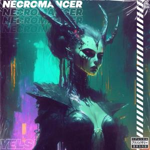 NECROMANCER (Freestyle ) [Explicit]