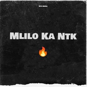 Mlilo Ka Ntk (Explicit)