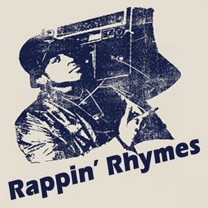 Rappin Rhymes (The Ultimate Hip Hop Collection)