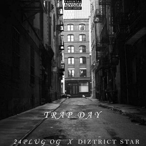Trap Day (Explicit)