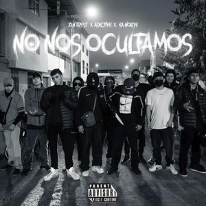 No nos ocultamos (Explicit)