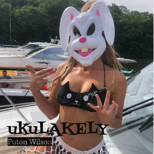 Ukulakely (Explicit)