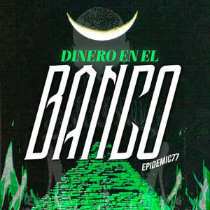 DINERO EN EL BANCO (Explicit)