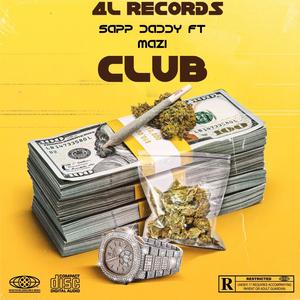 Club (feat. MAZI) (Explicit)