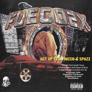 Act Up (Explicit)