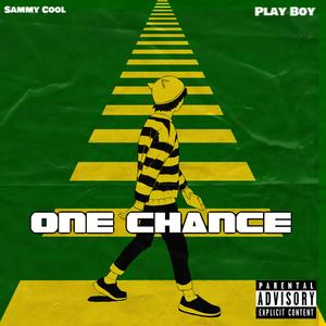 One Chance (feat. Play boy) [Explicit]