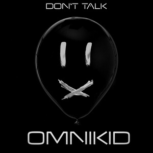 Don't Talk (Explicit)