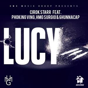 Lucy (feat. Phoking Ving, HMG Surgio & 6Hunnacap) [Explicit]