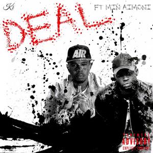 Deal (feat. Min Aimoni) [Explicit]