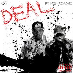 Deal(feat. Min Aimoni) (Explicit)