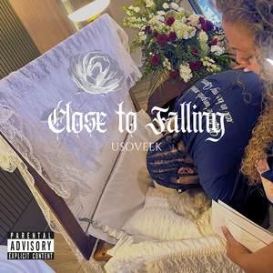 Close to Falling (Explicit)