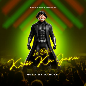 Le Beta Kriss Ka Gana