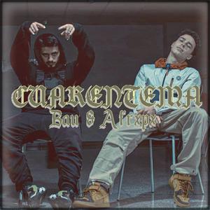 Cuarentema (feat. Bau)