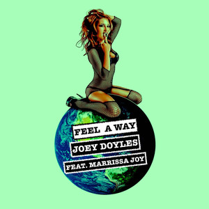 Feel a Way (Explicit)
