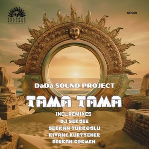 Tama Tama (Serkan Türkoğlu Remix)