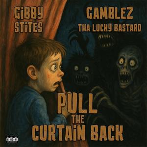 Pull The Curtain Back (Explicit)