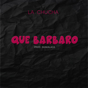 que barbaro (Explicit)