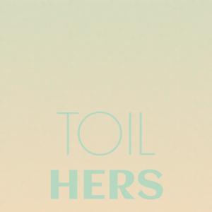 Toil Hers