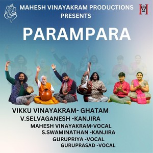PARAMPARA [feat. GURUPRIYA, S.SWAMINATHAN & GURUPRASAD] (Live)