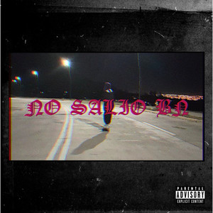 No Salió Bn (Explicit)