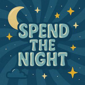 Spend The Night