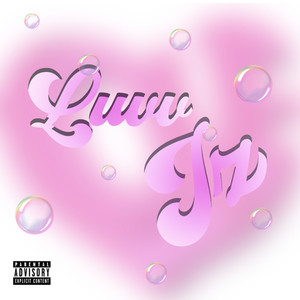 LUVV IZ (Explicit)