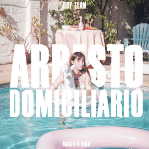 Arresto Domiciliario (Explicit)