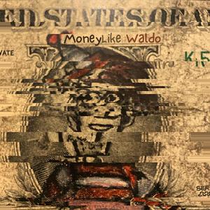 Money Like Waldo (feat. The Palmer Squares) (Explicit)
