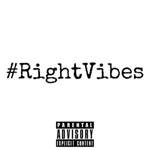 Right Vibes (feat. AWGVick & Drixx Music)