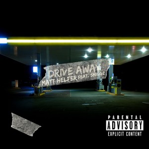 Drive Away (Explicit)