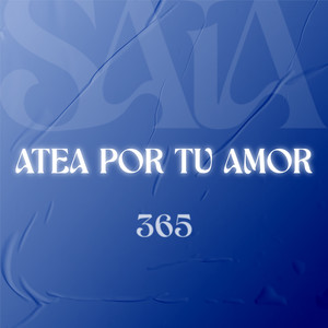 ATEA POR TU AMOR