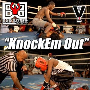 Knockem Out(feat. Edwin Victory, Moe McCoy & Boo Kapone) (Explicit)