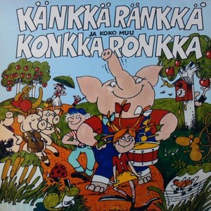 Rosvolaulu / Prinsessa Ruusunen / Känkkäränkkä / Daiga daiga duu / Kolme pientä porsasta / Ain laulain työtäs tee